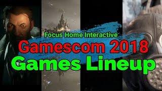 Gamescom 2018 Game Lineup Announced [Focus Home Interactive]