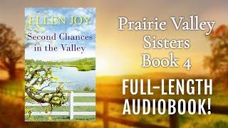 Second Chances in the Valley (Prairie Valley Sisters, Book 4)-AI Full-Length Clean Romance Audiobook