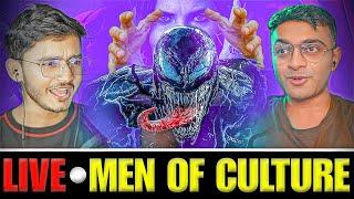 Venom is The END! Men of Culture - 147