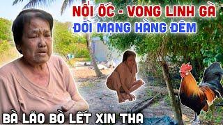 Nổi Ốc - Bà Lão "Sát Sanh Gà" Gặp Chuyện Khiếp Vía Mỗi Đêm.Sám Hối Không Kịp