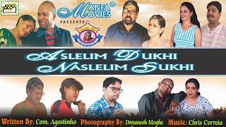 Aslelim Dukhi Naslelim Sukhi  -  A Film by Comedian Agostinho