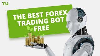 Free Forex Robot - Best Forex Trading Bot Free
