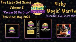 Ricky Magic Martin | The Essential Series Volume 2 | Cream Of Da Crop | Exclusive Mix |