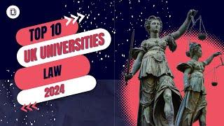 Best Universities in the UK for Law 2024