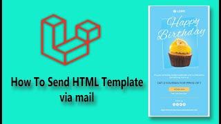 How To Send HTML Template || Send via mail || Insert Template in database