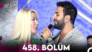 Sabahın Sultanı Seda Sayan 458. Bölüm (9 Ekim 2023 - Pazartesi)