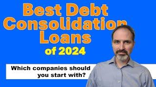 Best debt consolidation loans of 2024