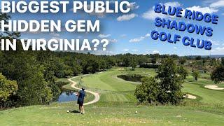 All 18 Holes - Blue Ridge Shadows Golf Club (Front Royal, VA)