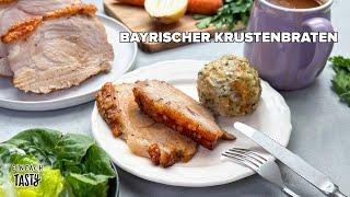 Bayrischer Krustenbraten  | Einfach Tasty