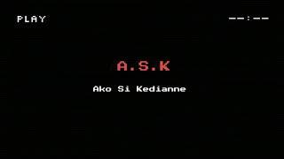 Kedianne - A.S.K