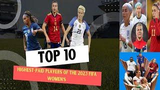 Highest-Paid Players at the 2023 FIFA Women’s World Cup