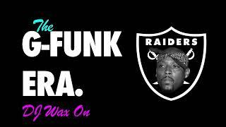 DJ Wax On - G-Funk Era