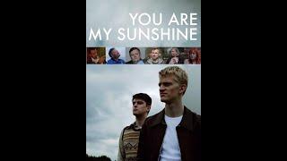 You Are My Sunshine  (Você é meu Raio de Sol)  - Filme Gay Completo Legendado PT-BR