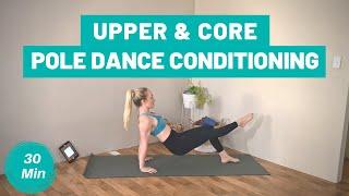 Pole Dance Conditioning | Upper Body and Core