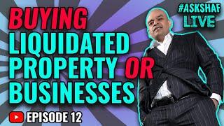 #AskShafLive Buying Liquidated Bankrupt Property, Stock or Businesses | 2020 Recession Investment