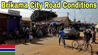 Brikama City Drive: Highway Conditions and Real Views of Roads, Markets, and Shops in Gambia Africa