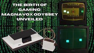 Exploring the Magnavox Odyssey