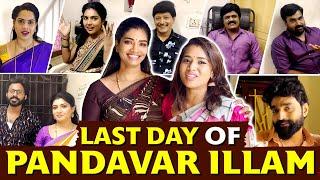 Feeling Emotional  | Going to Miss Pandavar Illam Shooting  Last Day Vlog | Aarthi Subash Vlogs