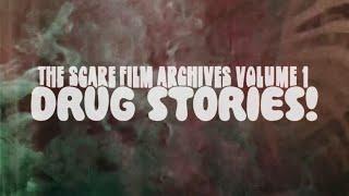 THE SCARE FILM ARCHIVES VOLUME 1: DRUG STORIES! [Official Promotional Trailer - AGFA]