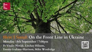 Here I Stand: On the Front Line in Ukraine