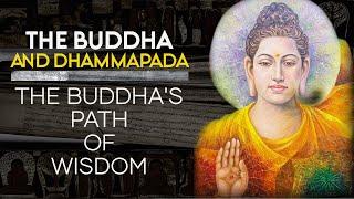 The Dhammapada: The Buddha's Path of Wisdom