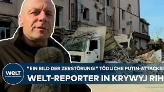 UKRAINE-KRIEG: "Bild der Zerstörung!" Tödliche Putin-Attacke auf Krywyj Rih! WELT-Reporter vor Ort!