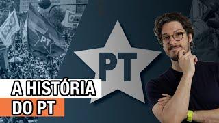 A HISTÓRIA DO PT - PARTIDO DOS TRABALHADORES | MANUAL DO BRASIL