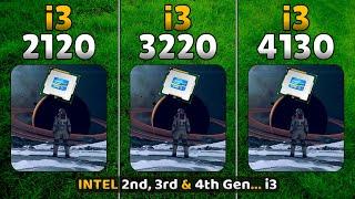 intel Core i3 2120 vs i3 3220 vs i3 4130 | 2nd, 3rd & 4th Gen Intel Processors | 10 Games in 2023