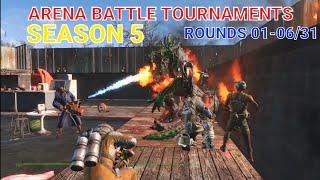 #fallout4  ARENA BATTLES FULL VID (SEASON 5 Rounds 01-06/31) ArenabattleTournaments