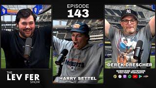 Harry Settel (Lil Sasquatch) & Derek Drescher | Settle for a Beige | The Lev Fer Show | Ep 143