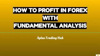 How to Profit with Fundamental Analysis in Forex Trading