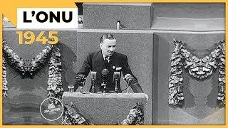 24 octobre 1945 : Naissance de l’Organisation des Nations Unies (ONU)