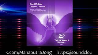 Paul Pollux - Angels & Demons (Mahaputra Radio Edit)