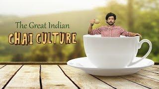 Indiatimes - The Great Indian Chai Culture