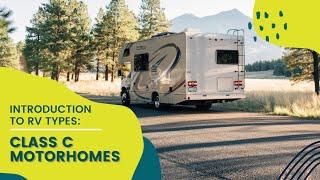 RV Types Explained: Class C Motorhomes l Togo RV l RV GPS App