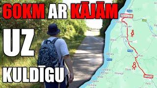 60KM AR KĀJĀM UZ KULDĪGU | izaicinājums