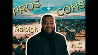 Pros and cons of living in Raleigh NC!