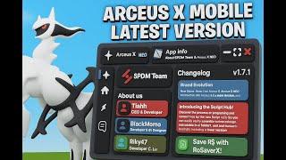 [ANTI BAN] Arceus X New Update v1.7.1 - Arceus X Atualizado | Arceus X Neo Script - Arceus Download