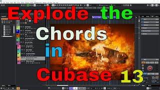 Explode the Chords in Cubase 13