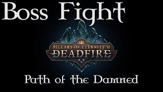 Pillars of Eternity 2: Deadfire - Baer - Path of the Damned difficulty