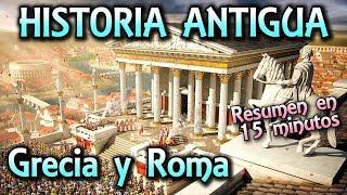 Summary of ANCIENT HISTORY in 15 minutes - Greece and Rome