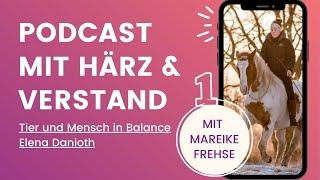 Podcastfolge 1 mit Mareike Frehse - freie Akademische Reitkunst