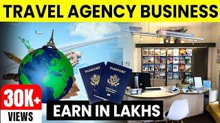 Travel Agency Business Plan | अपनी ट्रेवेल एजेंसी कैसे खोले?