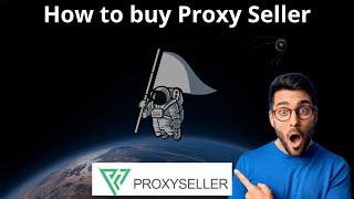 How to buy Proxy Seller | Best Proxy | Proxy-Seller