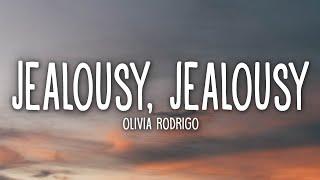 Olivia Rodrigo - jealousy, jealousy (Lyrics)