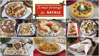 IL MIO PRANZO DI NATALE  ricette facili e d'effetto dagli antipasti ai dolci- La cucina di Rita