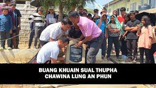 SUAL THUPHA CHAWINA LUNG AN PHUN | Buang Khua | Frederick Lalrindika