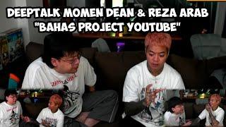 MOMEN DEANKT DAN REZA ARAB BAHAS DUNIA YOUTUBE DAN TWITCH