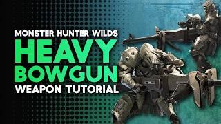 Monster Hunter Wilds | Heavy Bowgun Tutorial