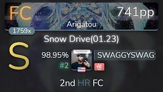 [8.33⭐] SWAGGYSWAGSTER | Omoi - Snow Drive(01.23) [Arigatou] +HR 98.95% {#2 741pp FC} - osu!